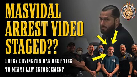 NEW Masvidal Arrest Video GIVES EVERYTHING AWAY!