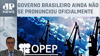 Especialistas analisam convite de adesão do Brasil à Opep+; Cristiano Vilela comenta