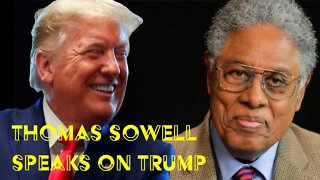 Thomas Sowell Speaks On Donald Trump Reaction