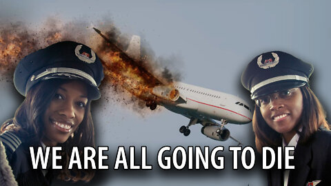 Hundreds of Planes to FALL FROM THE SKY as Airlines Promise 50% of Pilots Will be Black Women