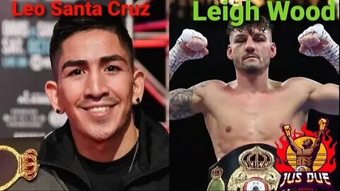 SLEEPER FIGHT WBA orders Leo Santa Cruz to defend his title vs Leigh Wood both parties have 30 days!