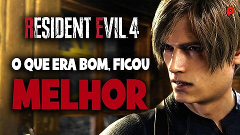 Resident Evil 4 Remake - O que era bom, ficou melhor