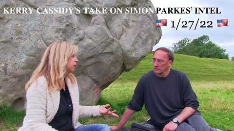 Kerry Cassidy Defends Simon Parkes, While Implying White Hats Give Him “Off” Info to Pass on to You/Us Thus Not Always Agreeing with Him. With Respect to This She Also Acknowledges Our Individual Karmic Journeys.