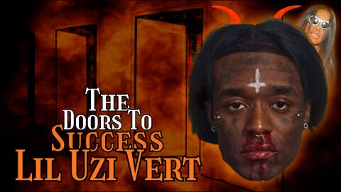 The Doors To Success | Lil Uzi Vert