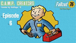 CAMP Creators Episode 6 - ALL NEW CREATORS!