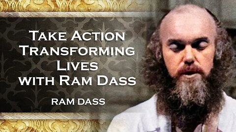 RAM DASS Social Action and Spirituality Creating Change