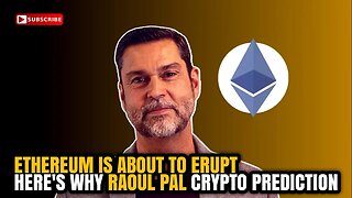 Ethereum Is About To ERUPT, Here's Why - Raoul Pal Crypto Prediction