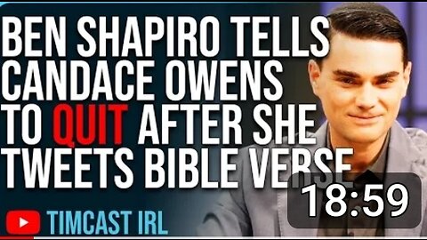 Ben Shapiro Tells Candace Owens To QUIT Daily Wire After She Tweets Out Bible Verse