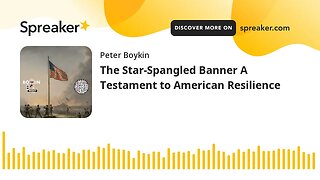 The Star-Spangled Banner A Testament to American Resilience