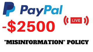 PayPal In HOT Water Over New "Misinformation" Policy ($2500 Fine)