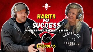 Habits for Success | Episode 16