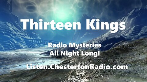 Thirteen Kings - Mystery, Drama and Fun Surprises All Night Long!