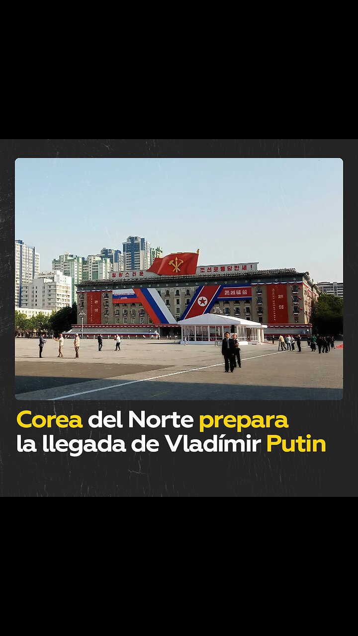 Pionyang se prepara para la llegada de Vladímir Putin