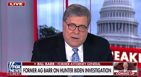 Bill Barr: The DNI & FBI said the Hunter Biden laptop was real