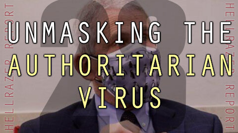 UNMASKING THE AUTHORITARIAN VIRUS