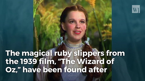 Dorothy’s Ruby Red Slippers Finally Found After Being Stolen 13 Years Ago