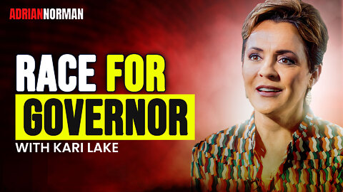 Race For Governor ♦ With Kari Lake