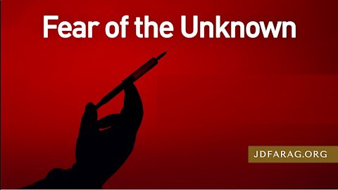 Fear of the Unknown - End Times Bible Prophecy & Current Events - JD Farag [mirrored]