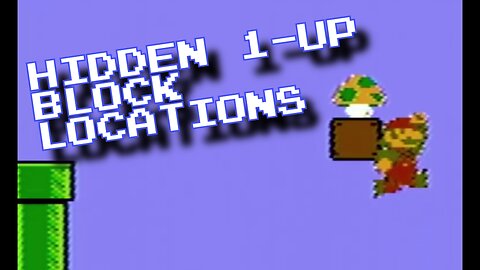 Super Mario Bros. (Nintendo Entertainment System) Hidden 1-UP block locations