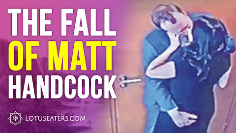 The Fall of Matt Hancock