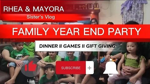 FAMILY YEAR END PARTY ll Dinner ll GAMES ll Gift giving