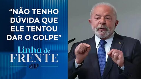 Lula afirma que Bolsonaro tentou aplicar golpe I LINHA DE FRENTE