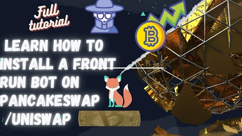 Learn how to make huge profits with this Front Run Bot on Pancakeswap Beginner friendly!