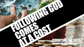 Following GOD Comes at a Cost