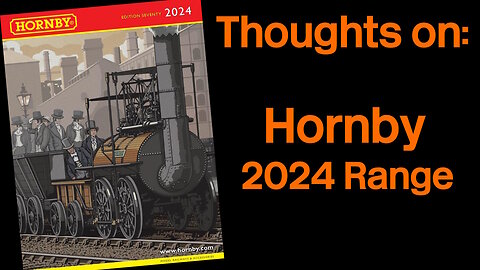 Let's talk about: The Hornby 2024 Range Announcement