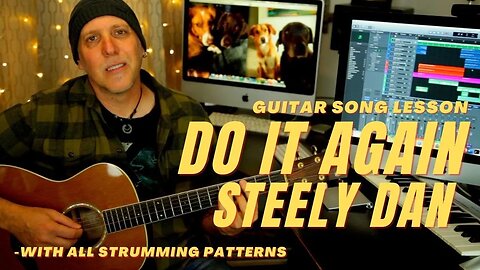 Steely Dan Do It Again Song Lesson arranged for one Guitar - with patterns