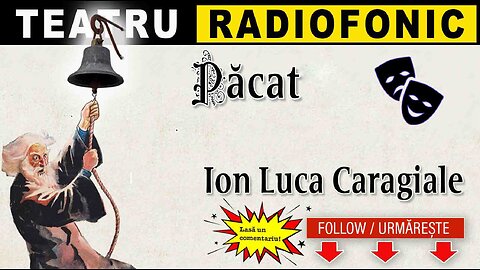 Ion Luca Caragiale - Pacat | Teatru radiofonic