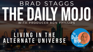 LIVE: Living in The Alternate Universe - The Daily Mojo