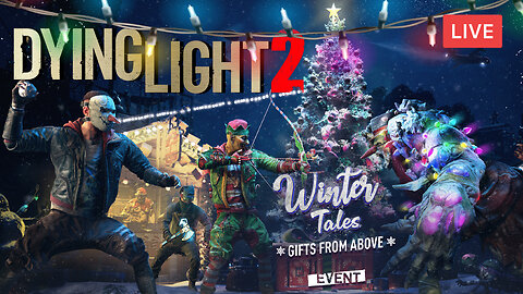 WINTER TALES 2023 EVENT w/MissesMaam :: Dying Light 2 :: CHRISTMAS ZOMBIE SLAYIN'