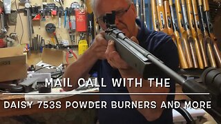 Mail call with the Daisy 753S, a couple old powder burners (Mossberg & Lee Enfield) & more!