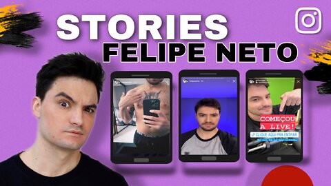 FÃ CLUBE : STORIES FELIPE NETO