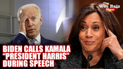 Biden Calls Kamala 'President Harris' During Speech