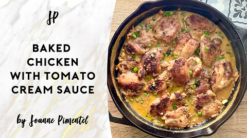 BAKED CHICKEN WITH TOMATO CREAM SAUCE
