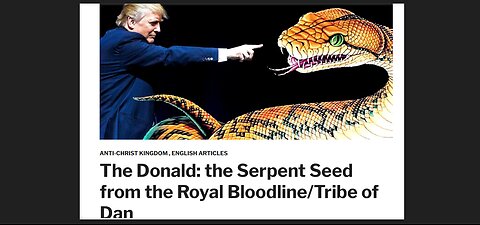 Trump – Is Trump the Serpent Seed from the Royal Bloodline?