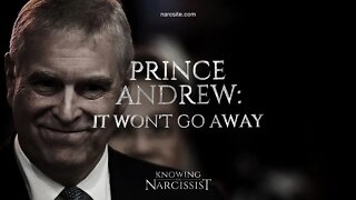 Prince Andrew Part 2 : It Won't Go Away