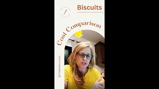 Comparing Store Bought VS. Homemade - BISCUITS