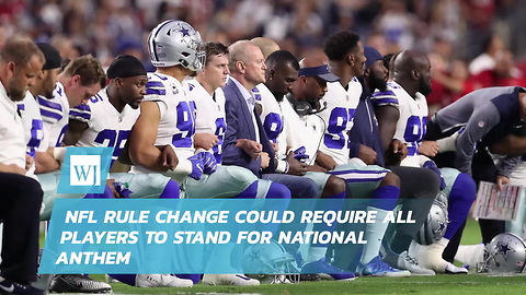 NFL Rule Change Could Require All Players To Stand For National Anthem