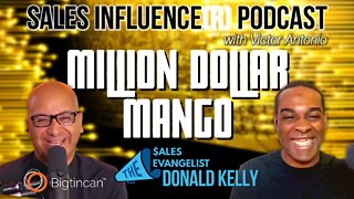 Million Dollar Mango with Donald Kelly, Sales Influence(r)