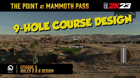 PGA 2K23 Course Designer | The Point at Mammoth Pass - Holes 5 & 6 Design | Custom Course Design