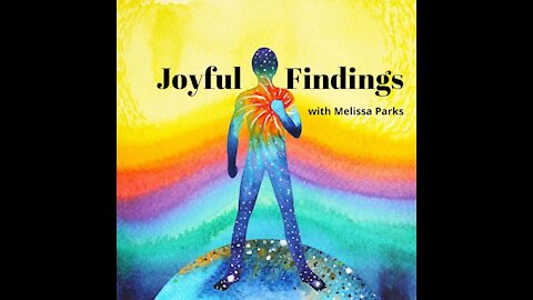 Joyful Findings 19Nov2021