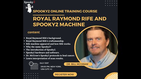 Spooky2 Rife Technology, History and Training