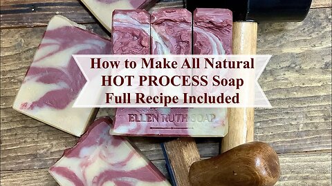 Recipe - How to Make All Natural Essential Oil HOT PROCESS Soap You Can SWIRL | Ellen Ruth Soap