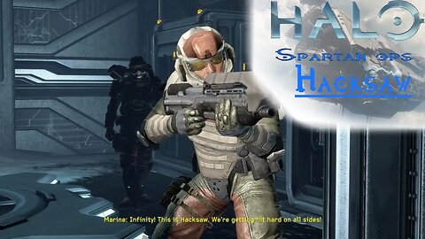 Halo: Spartan Ops (Episode 2: Artifact - Chapter 3: Hacksaw)