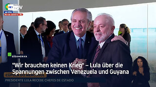 "Wir brauchen keinen Krieg" – Lula über die Spannungen zwischen Venezuela und Guyana