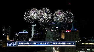 Fireworks safety: Leave it to the professionals