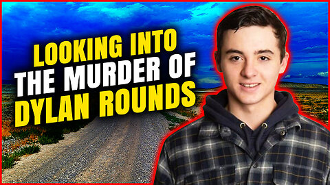 Unraveling Dylan Rounds' Mystery | Murder, Land Deals, and Family Secrets